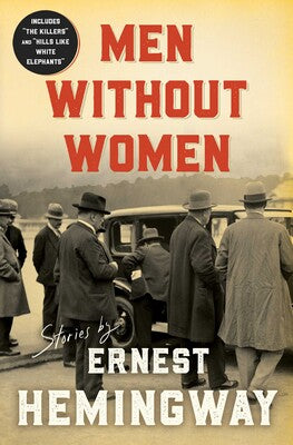 Book cover of Men Without Women by Ernest Hemingway