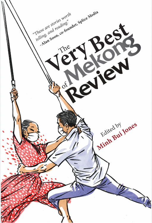 Book cover of The Very Best Of Mekong Review by Minh Bui Jones