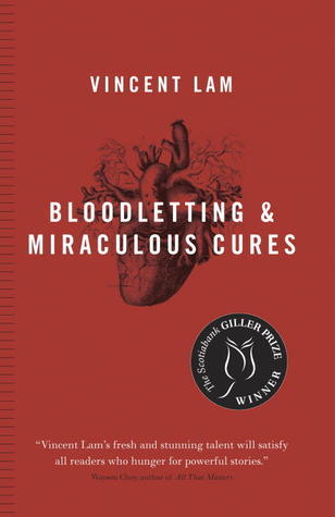 Book cover of Bloodletting & Miraculous Cures by Vincent Lam