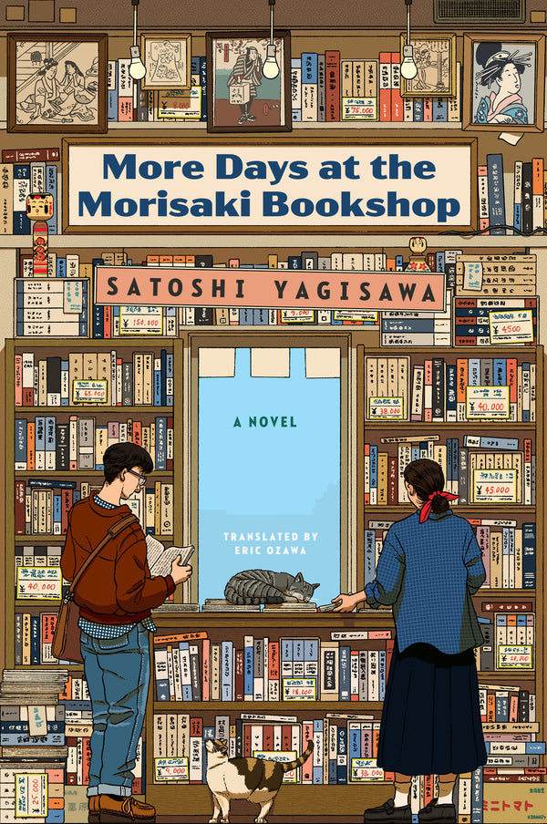 Book cover of More Days At The Morisaki Bookshop by Satoshi Yagisawa, Eric Ozawa (Trans.)