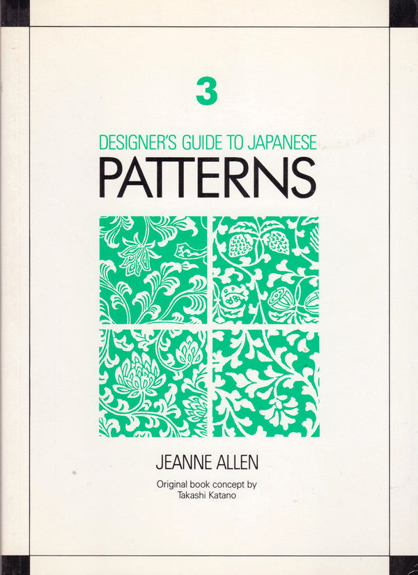Book cover of Designer's Guide to Japanese Patterns 3 by Jeanne Allen