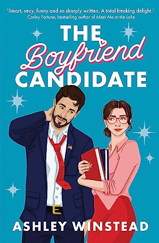 Book cover of The Boyfriend Candidate by Ashley Winstead