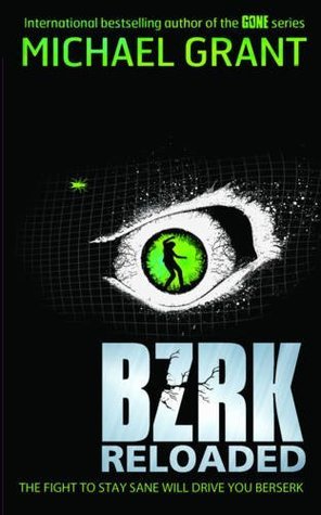 Book cover of BZRK: Reloaded by Michael  Grant