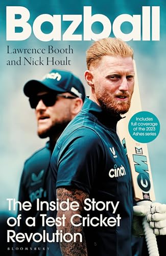 Book cover of Bazball: The Inside Story Of A Test Cricket Revolution by Lawrence Booth, Nick Hoult