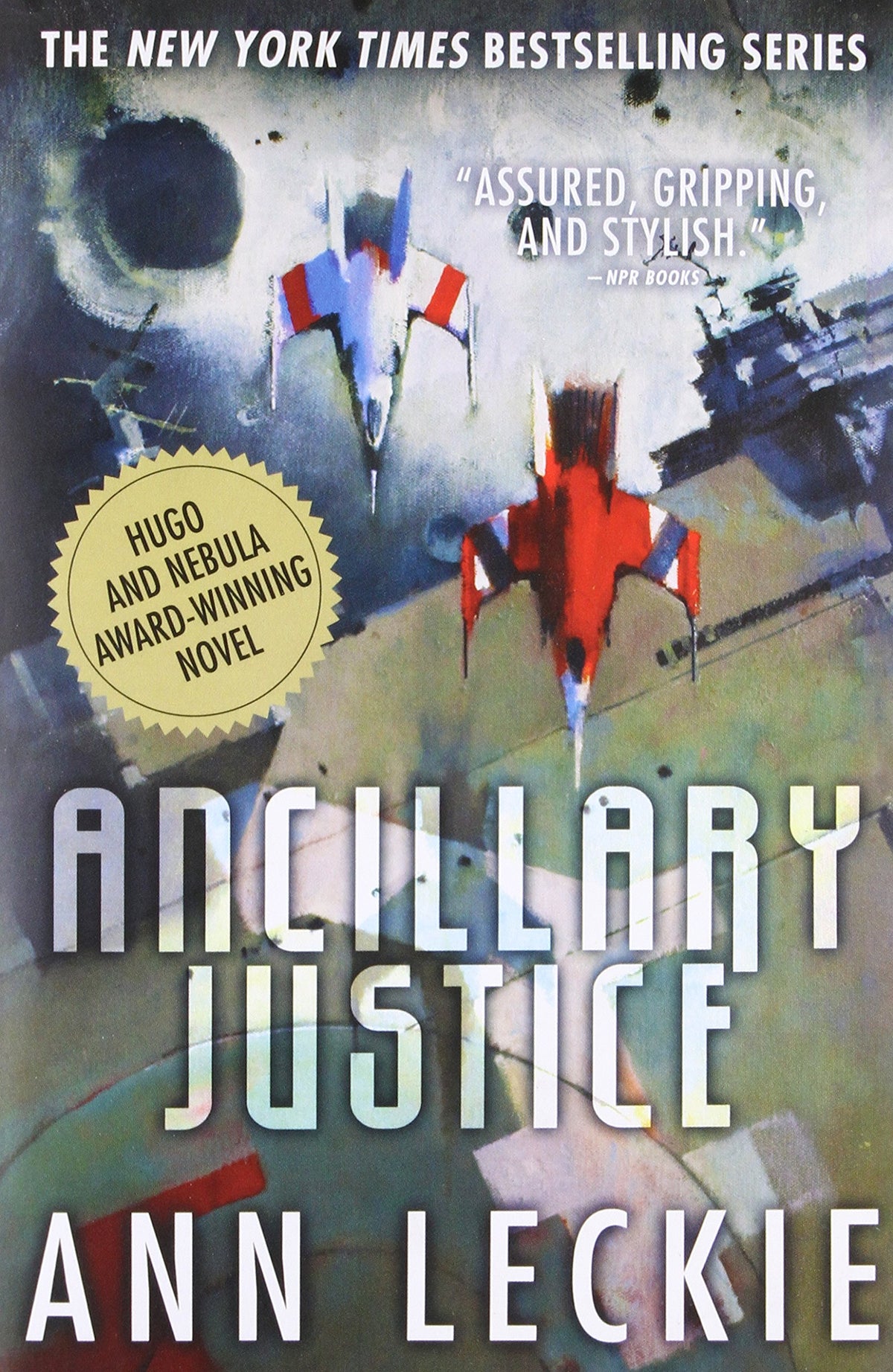 Book cover of Ancillary Justice by Ann Leckie