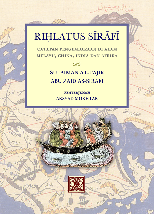 Book cover of Rihlatus Sirafi by Sulaiman At-Tajir, Abu Zaid As-Sirafi, Arsyad Mokhtar (Trans.)