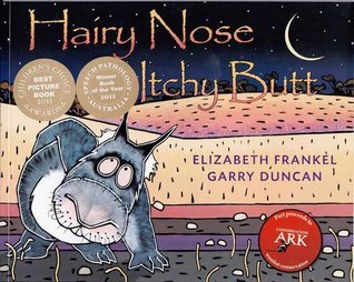 Book cover of Hairy Nose, Itchy Butt by Garry Duncan