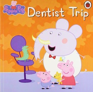Book cover of Dentist Trip by Neville Astley, Mark  Baker