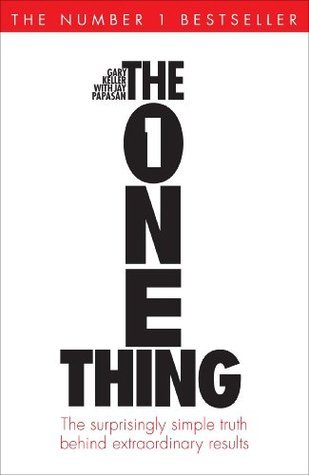 Book cover of The One Thing: The Surprisingly Simple Truth Behind Extraordinary Results by Gary Keller 著, 新华书店北美网