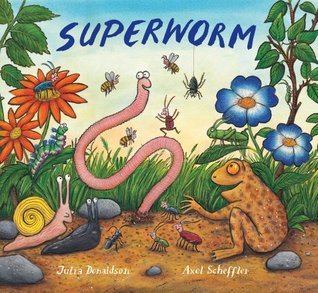Book cover of Superworm Pb by Julia Donaldson