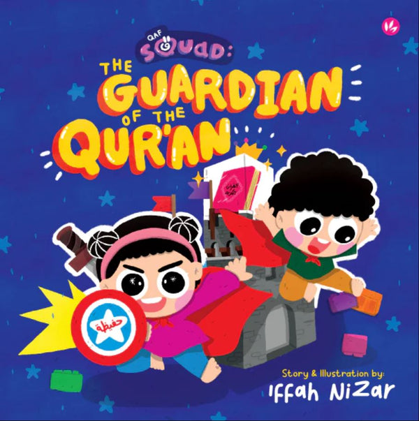 Book cover of Qaf Squad: The Guardian of the Qur'an by Iffah Nizar
