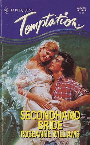 Book cover of Secondhand Bride by Roseanne Williams