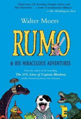 Book cover of Rumo & His Miraculous Adventures by Walter Moers