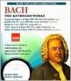 Book cover of Bach: The Keyboard Works by Johann Sebastian Bach