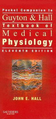 Book cover of Pocket Companion To Guyton & Hall Textbook Of Medical Physiology by John E. Hall