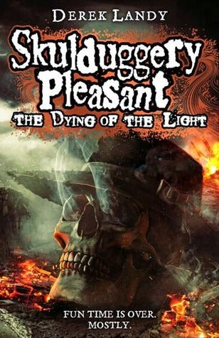 Book cover of The Dying Of The Light by Derek Landy