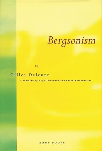 Book cover of Bergsonism by Gilles Deleuze, Hugh Tomlinson (Trans.), Barbara Habberjam (Trans.)