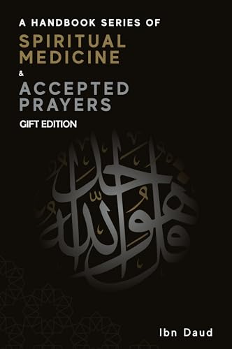 Book cover of A Handbook Series of Spiritual Medicine + Accepted Prayers Gift Edition by Ibn Daud