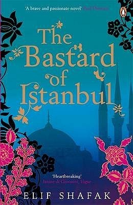 Book cover of The Bastard Of Istanbul by Elif Shafak