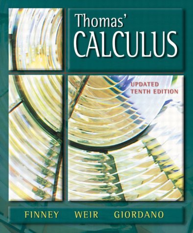 Book cover of Thomas' Calculus by George B. Thomas Jr., Ross L. Finney, Maurice D. Weir