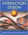 Book cover of Interaction Design: Beyond Human-Computer Interaction by Jenny Preece, Yvonne Rogers, Helen Sharp
