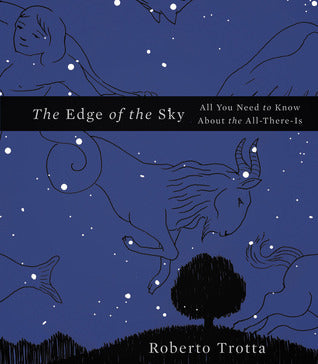 Book cover of The Edge Of The Sky: All You Need To Know About The All-There-Is by Roberto Trotta