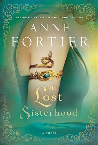 Book cover of The Lost Sisterhood by Anne Fortier