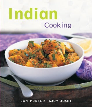 Book cover of Indian Cooking by Jan Purser, Ajoy Joshi