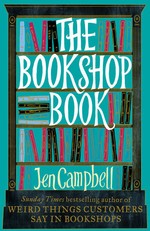 Book cover of The Bookshop Book by Jen Campbell