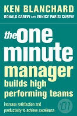 Book cover of The One Minute Manager Builds High Performance Teams by Ken Blanchard, Eunice Parisi-Carew, Donald Carew