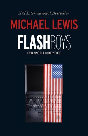 Book cover of Flash Boys by Michael   Lewis