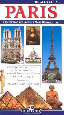 Book cover of The Gold Guides Paris: A Complete Guide To The City by Bonechi