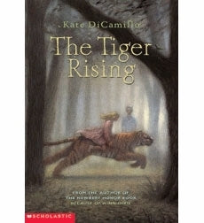 Book cover of The Tiger Rising by Kate DiCamillo
