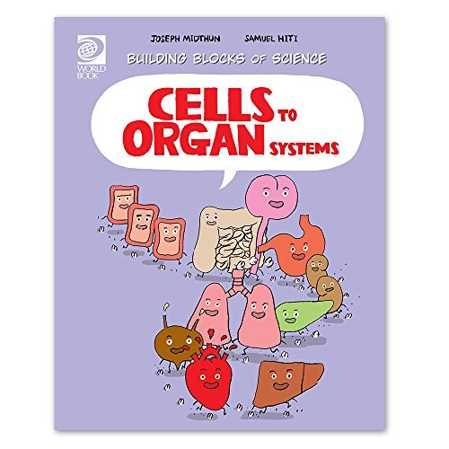 Book cover of Cells to Organs by Joseph Midthun, Samuel Hiti (Illus.)