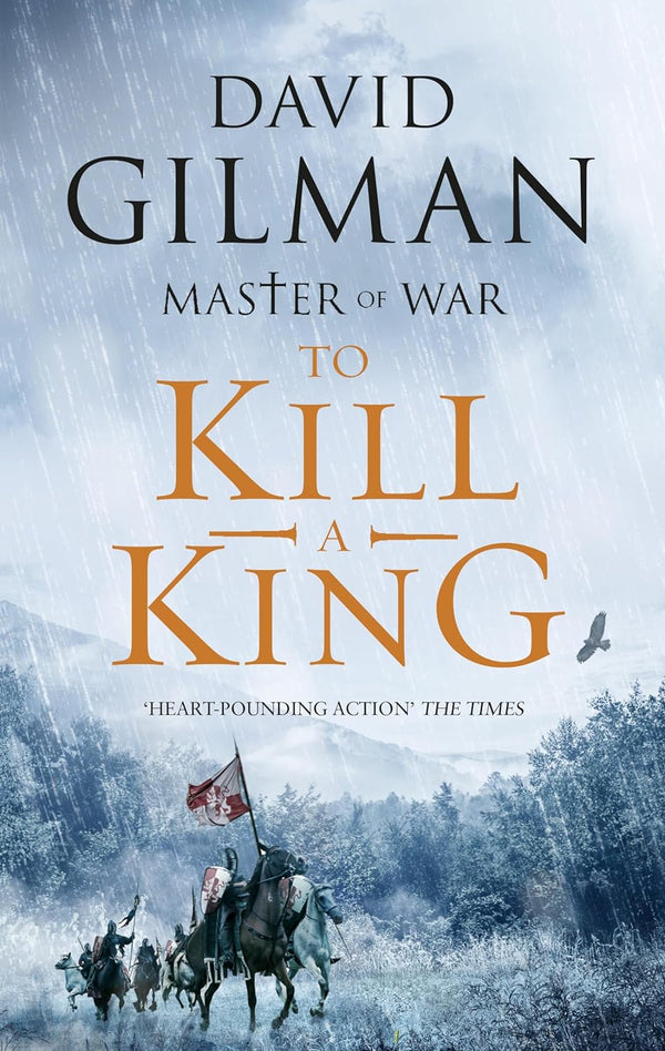Book cover of To Kill a King by David Gilman