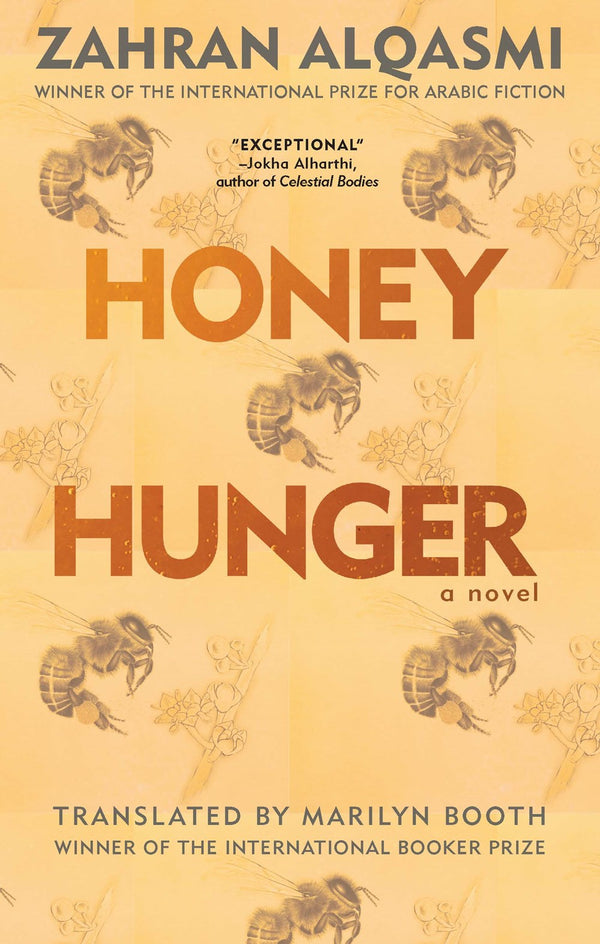 Book cover of Honey Hunger by Zahran Alqasmi