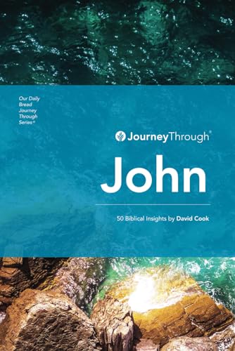 Book cover of Journey Through John: 50 Biblical Insights By David Cook by David Cook