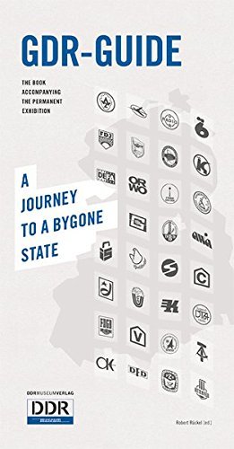 Book cover of GDR Guide: A Journey to a Bygone State by Robert Rückel (Ed.), Andreas Menn, Katrin Strohl, Jochen Voit, Stefan Wolle, Andrew Smith (Trans.)