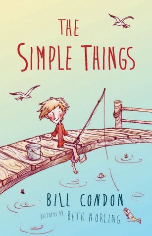 Book cover of The Simple Things by Bill Condon