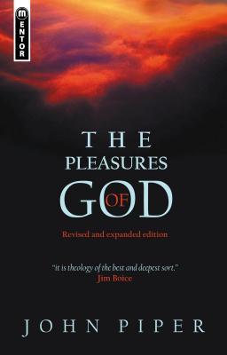 Book cover of The Pleasures Of God by John Piper