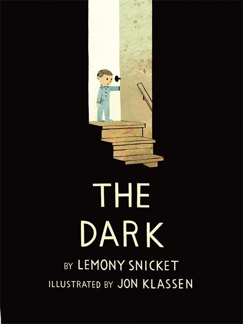 Book cover of The Dark by Lemony Snicket