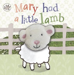Book cover of Mary Had a Little Lamb by Little Learners