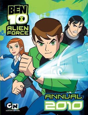 Book cover of Ben 10 Alien Force Annual 2010 by Various