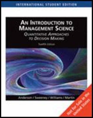 Book cover of An Introduction to Management Science: Quantitative Approaches to Decision Making by David R. Anderson