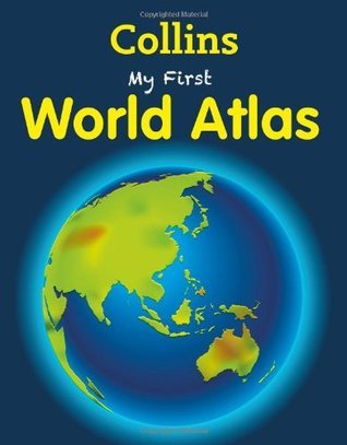 Book cover of My First World Atlas by HarperCollins
