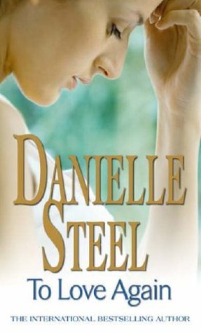 Book cover of To Love Again by Danielle Steel