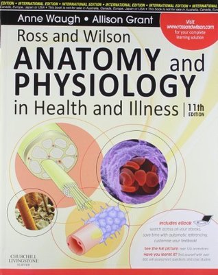 Book cover of Ross And Wilson Anatomy And Physiology In Health And Illness by Anne Waugh, Allison Grant
