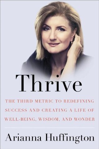 Book cover of Thrive by Arianna Huffington