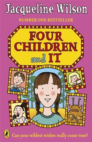 Book cover of Four Children And It by Jacqueline Wilson