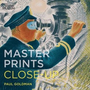 Book cover of Master Prints Close-Up /Anglais by GOLDMAN PAUL